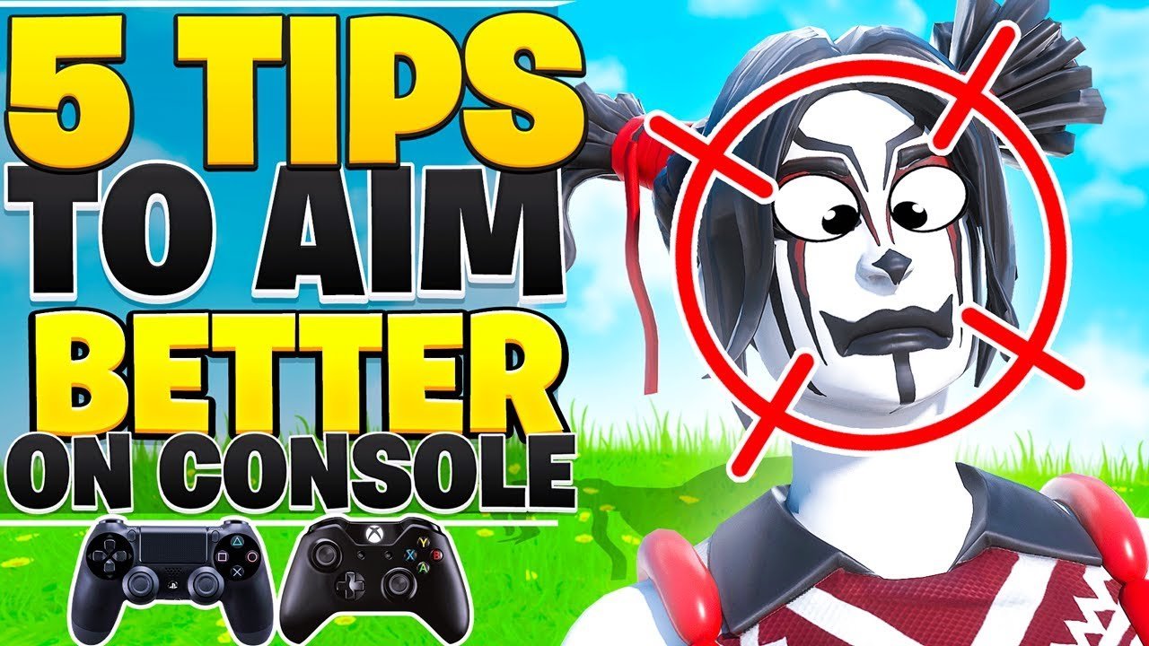5 ADVANCED Tips To AIM BETTER On Console! (Fortnite PS4 ...