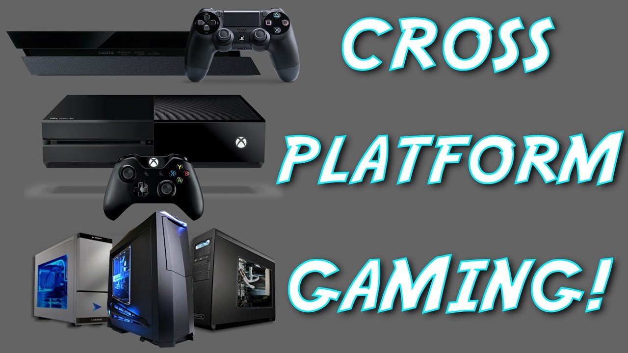 CROSS PLATFORM GAMING! XBOX ONE, PS4, AND PC