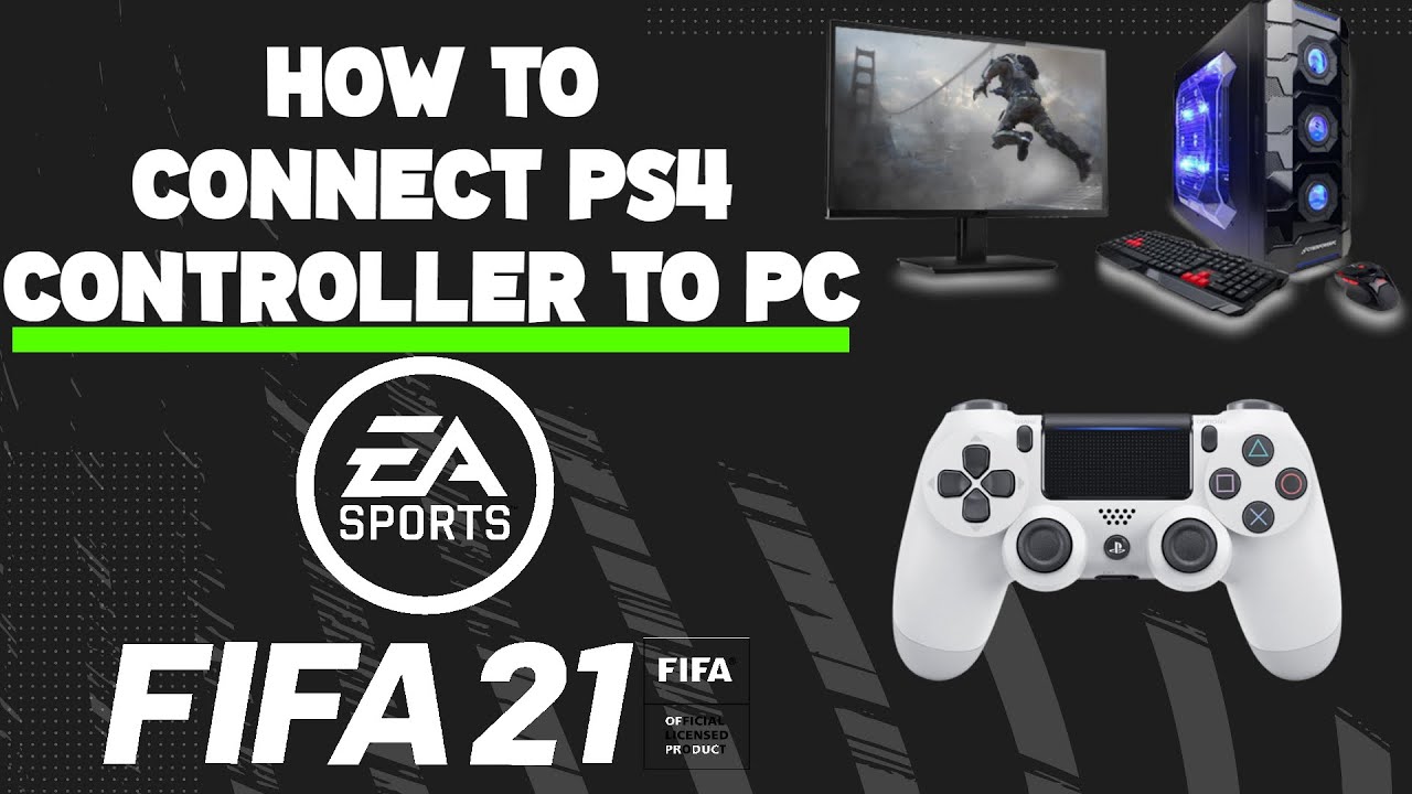 DOWNLOAD: HOW TO CONNECT PS4 CONTROLLER TO FIFA 21 PC ...