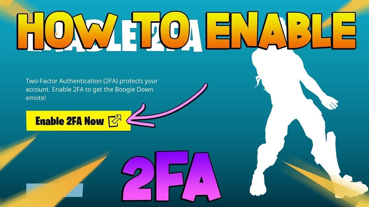 Fortnite How To Enable 2FA &  Unlock Boogie Down emote ...