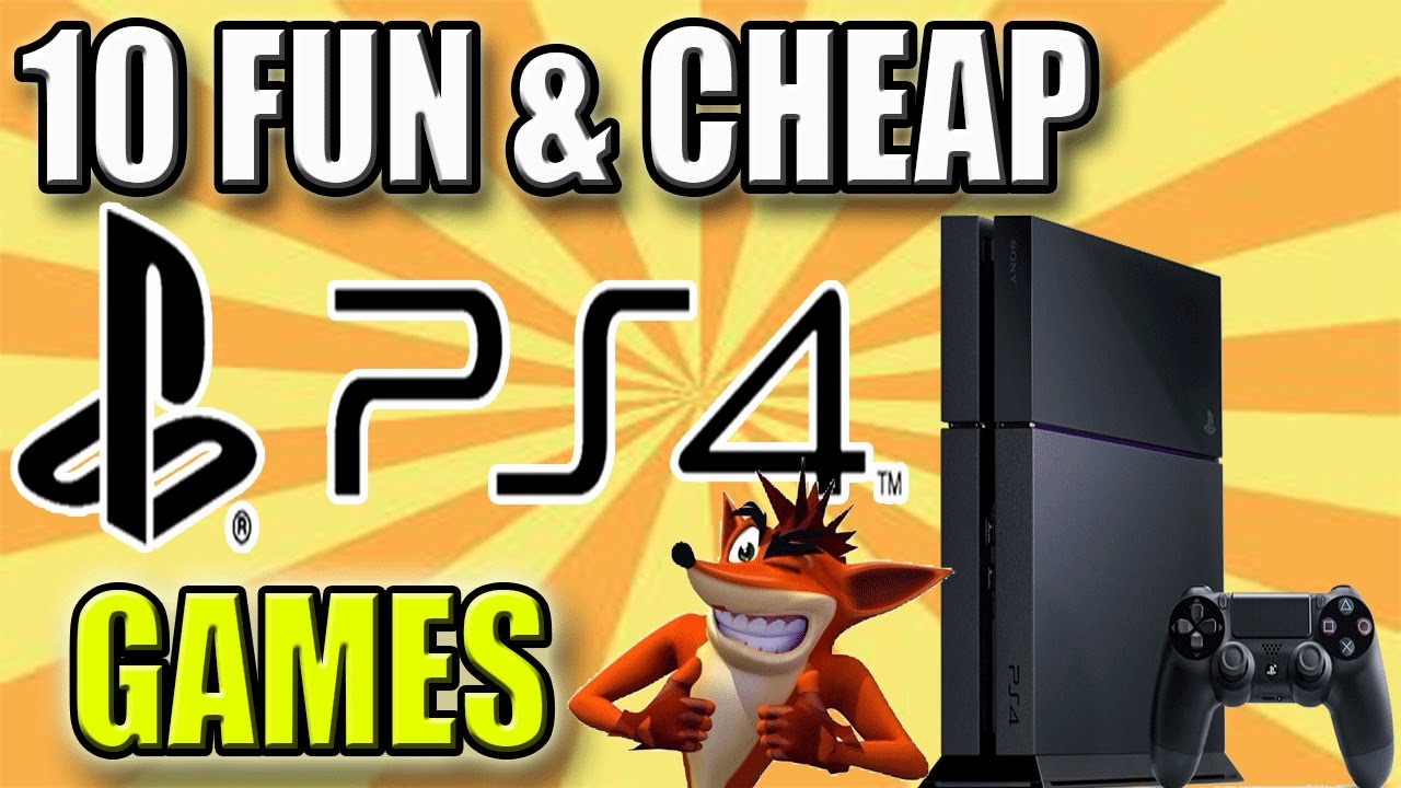 Fun &  Cheap PS4 Games