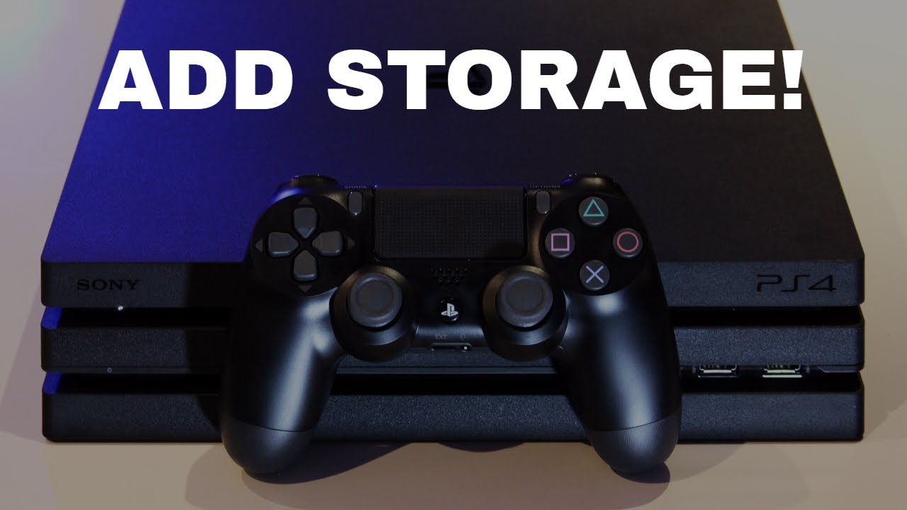 HOW TO ADD MORE STORAGE SPACE TO YOUR PS4!