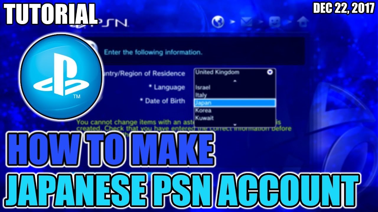 How to Create a Japanese Psn Account For PS4 In 2019