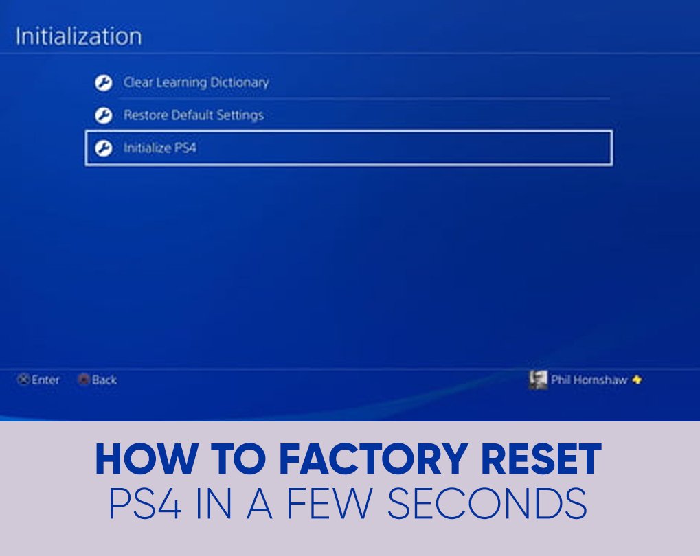 How to Factory Reset PS4 in a Few Seconds