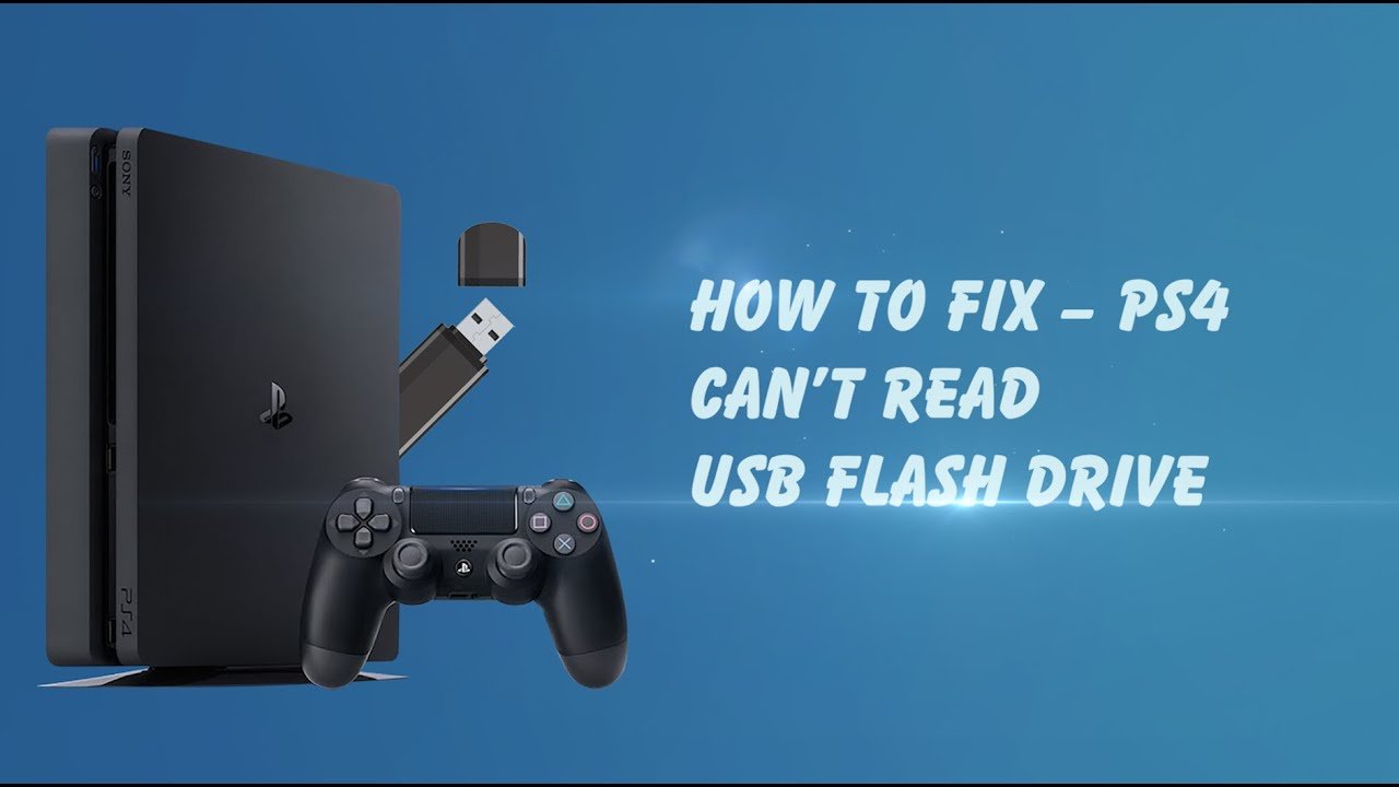 How to Fix  PS4 Cant Read USB Flash Drive