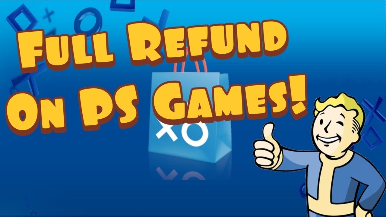 How To Get A Full Refund On PS4 Games/DLC/Preorders 2020 ...