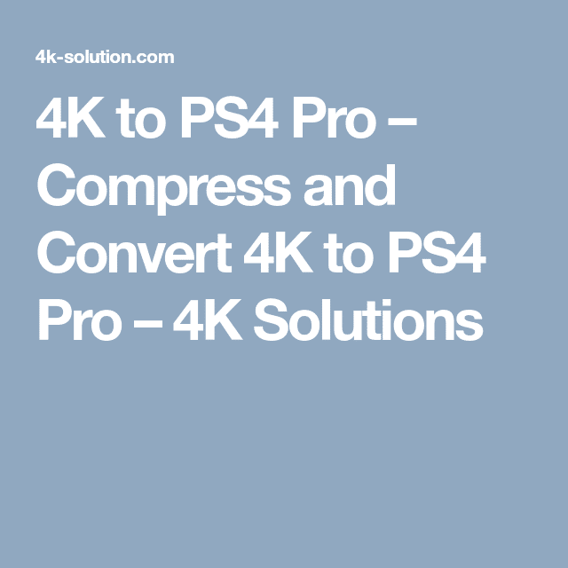 How To Play 4k Movies On Ps4 Pro From Usb