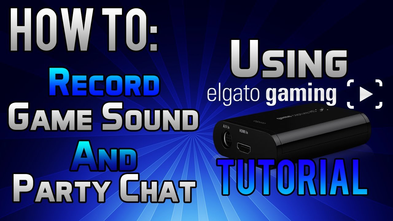 How To PROPERLY Record Gameplay and Voice Chat Using ...