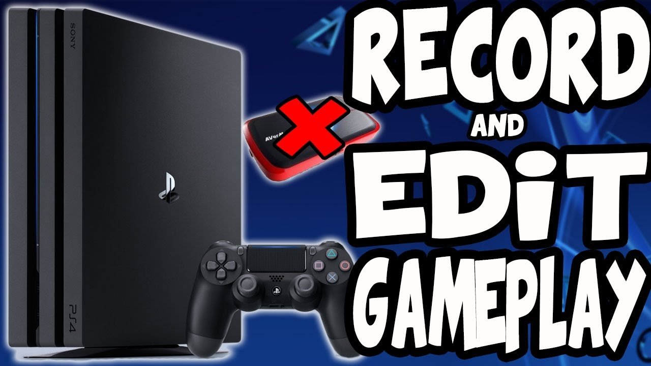 How to Record and Edit PS4 Videos for YouTube (NO CAPTURE ...