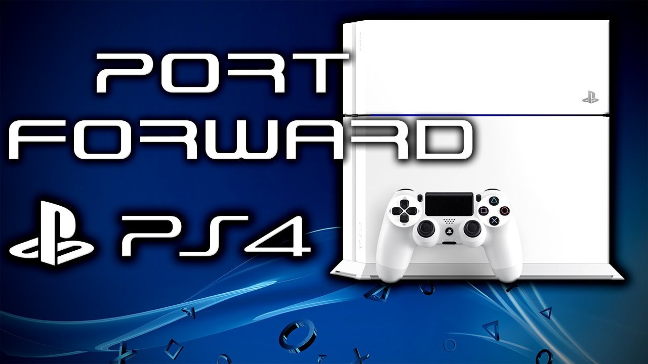 How To Setup Port Forwarding PS4