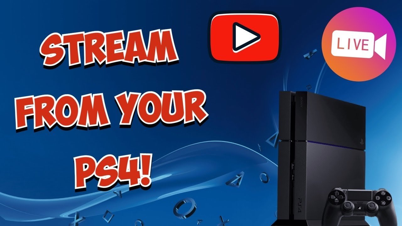 How To Stream On Youtube and Twitch From Your PS4 Directly ...
