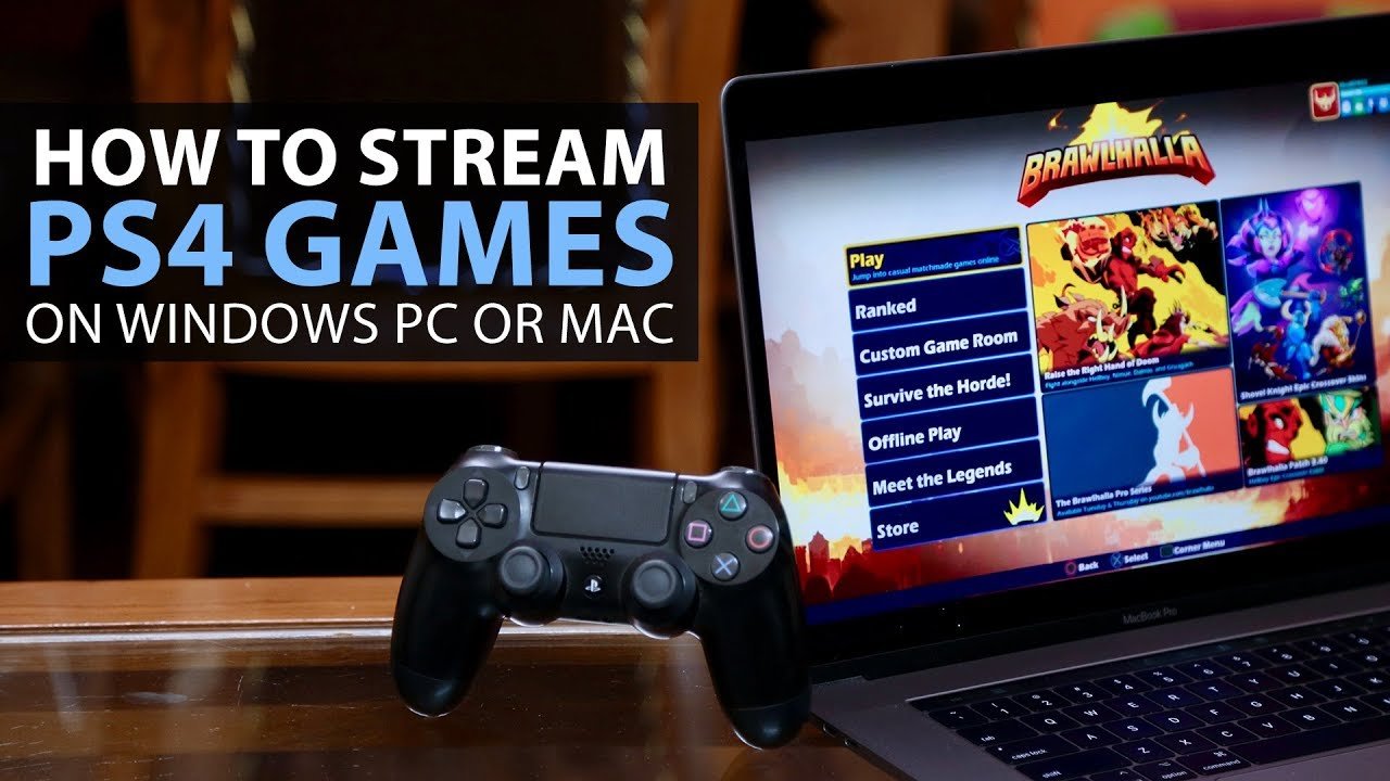 How to Stream PS4 Games to Windows PC or Mac Using Remote ...