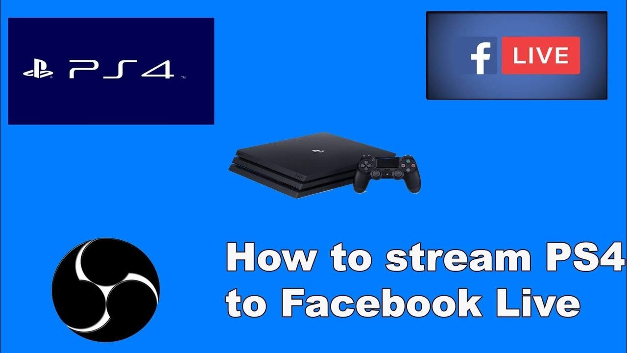 How to Stream PS4 TO Facebook Live Using OBS Studio.