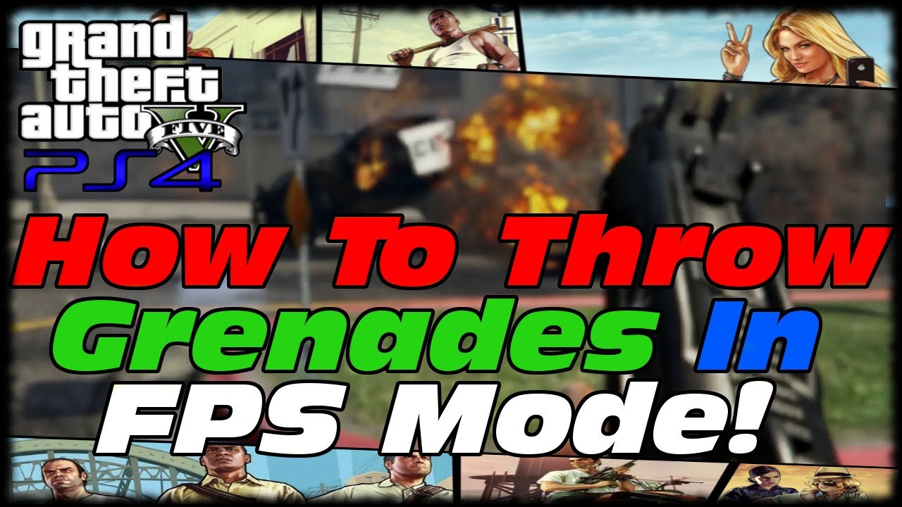 How To Throw Grenades, Barrel Roll &  More In First Person Mode GTA 5 ...
