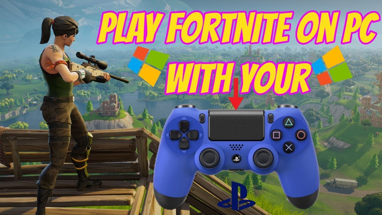 Play fortnite on pc with ps4 controller