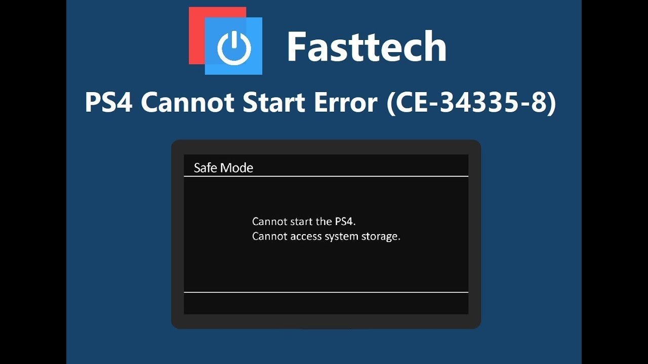 PS4 Cannot Start Storage Error CE