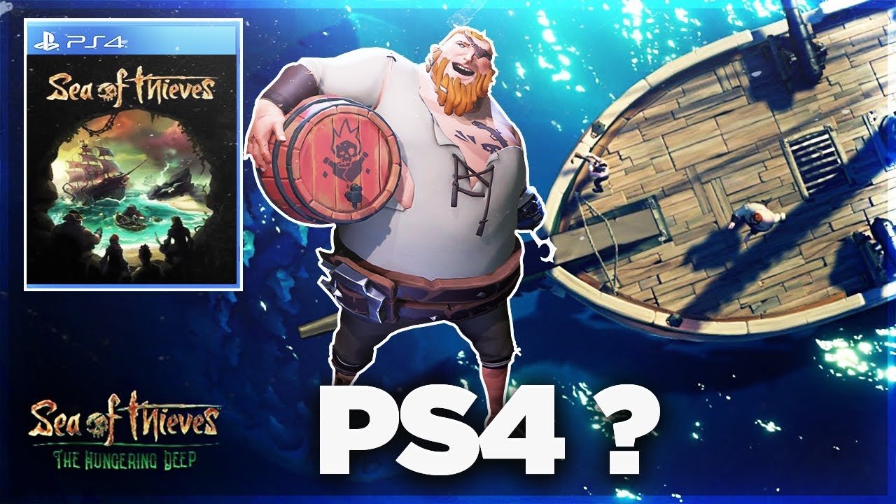 Sea Of Thieves Release Ps4