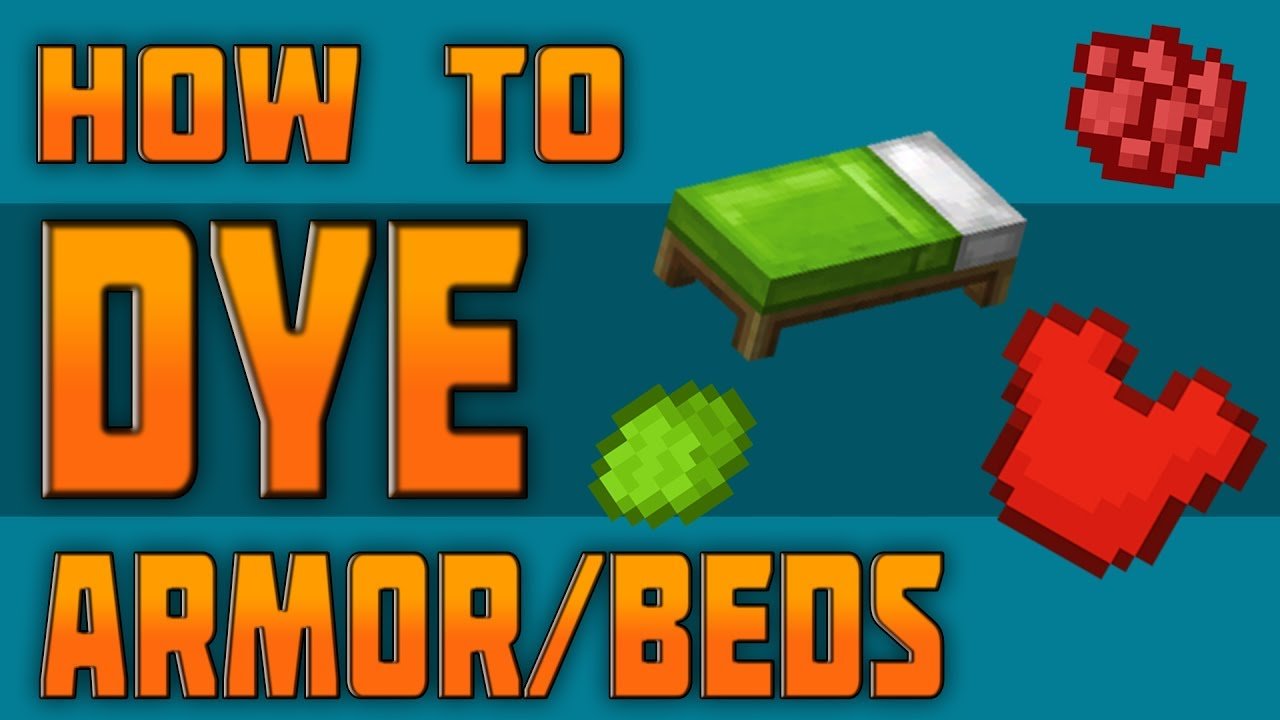 (TU54) HOW TO DYE ARMOR &  BEDS IN MINECRAFT