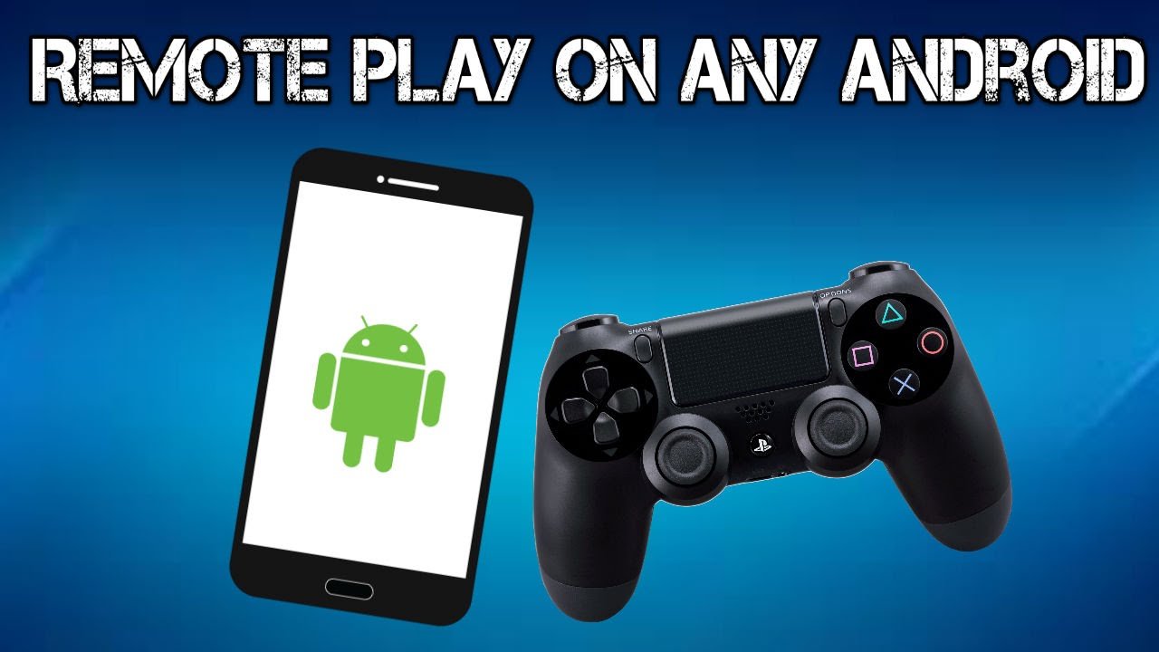 Tutorial: PS4 Remote Play on ANY Android Device! (NO ROOT, Controller ...