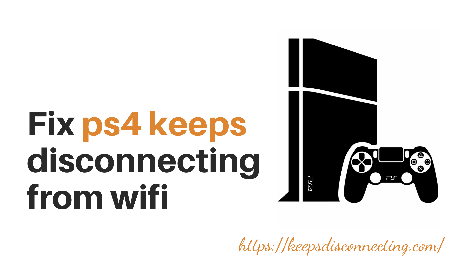 Why does my ps4 keep disconnecting from wifi?  Alhimar.com