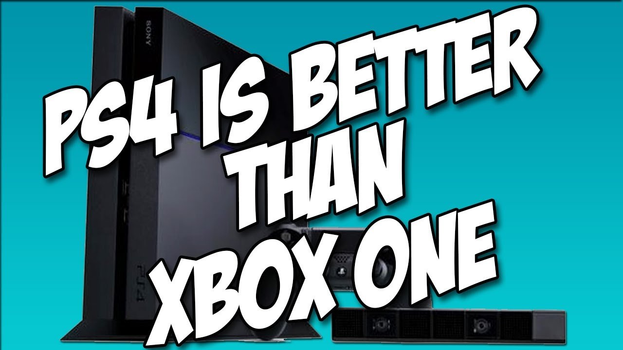 Why PS4 is Better Than Xbox One!